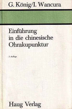 Einführung in die chinesische Ohrakupunktur