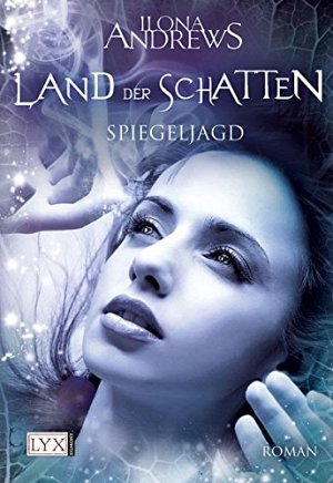 Land der Schatten - Spiegeljagd