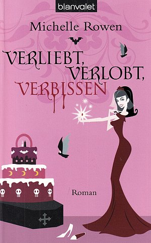 Verliebt, verlobt, verbissen