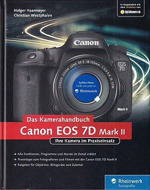 Canon EOS 7D Mark II - Das Kamerahandbuch