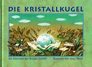 Die Kristallkugel