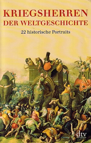 Kriegsherren der Weltgeschichte