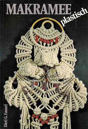 Makramee - plastisch