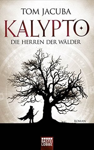 Die Herren der Wälder