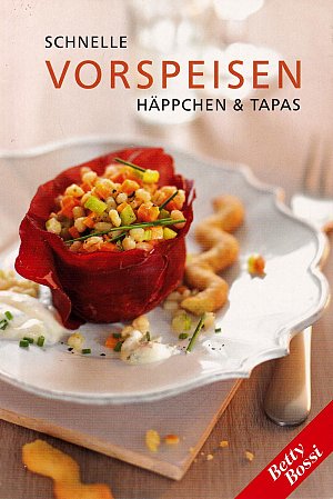 Schnelle Vorspeisen