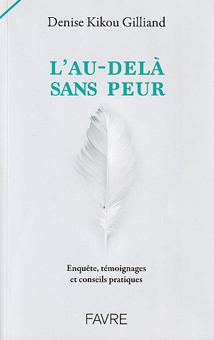 L'au-delà sans peur