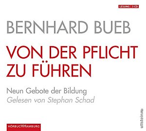 Von der Pflicht zu führen - Die neun Gebote der...
