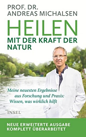 Heilen mit der Kraft der Natur