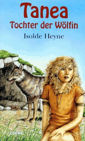 Tanea -Tochter der Wölfin
