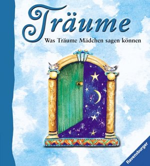Träume -  Was Träume Mädchen sagen können
