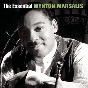 The Essential Wynton Marsalis [CD]