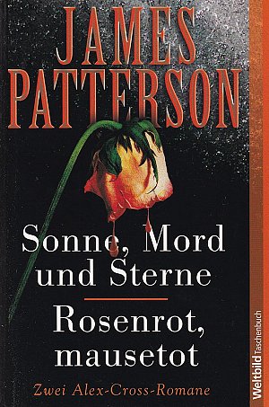 Sonne, Mord und Sterne - Rosenrot, mausetot
