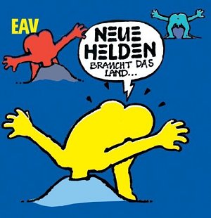 Neue Helden braucht das Land [CD]