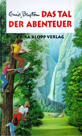 Das Tal der Abenteuer