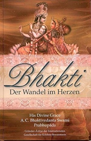 Bhakti - Der Wandel im Herzen