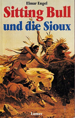 Sitting Bull und die Sioux