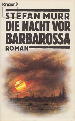 Die Nacht vor Barbarossa
