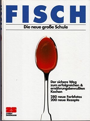 Fisch - Die neue grosse Schule