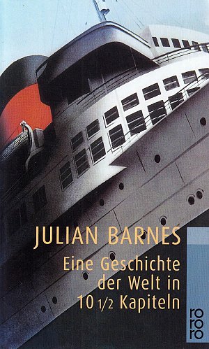 Eine Geschichte der Welt in 10 ½ Kapiteln