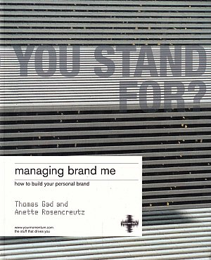 Managing Brand Me - How to Build Your Personal Brand