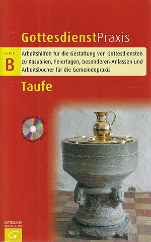 Taufe - Gottesdienstpraxis Serie B