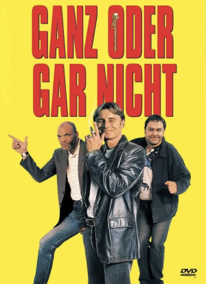 Ganz oder gar nicht [DVD]