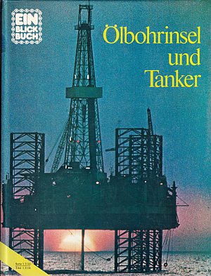 Ölbohrinsel und Tanker