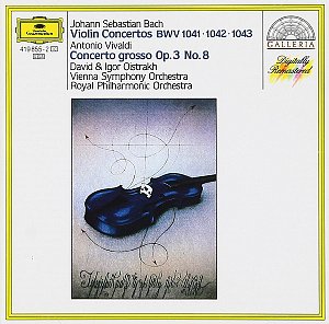 Violinkonzerte BWV 1041 - 1042 - 1043 / Concerto Grosso...