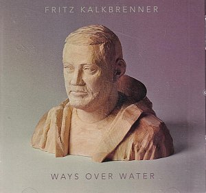 Ways Over Water [CD]