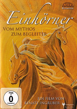 Einhörner - Vom Mythos zum Begleiter [DVD]