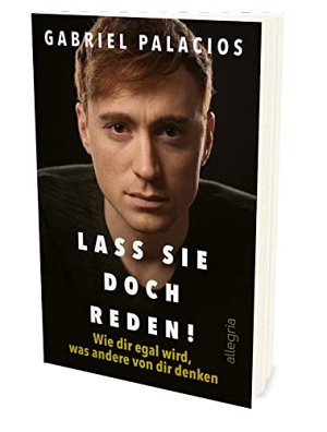 Lass sie doch reden!