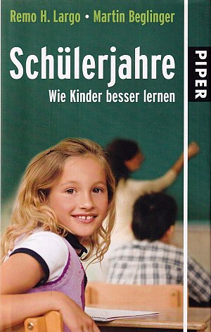 Schülerjahre - Wie Kinder besser lernen