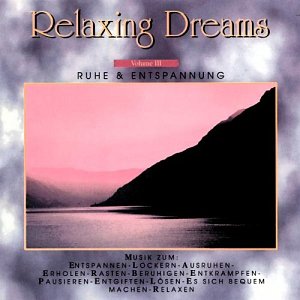 Relaxing Dreams Vol.3 [CD]