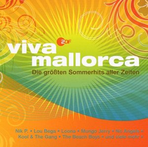 Viva Mallorca - Die grössten Sommerhits aller Zeiten [CD]