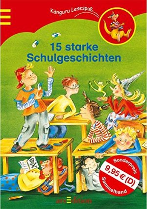15 starke Schulgeschichten