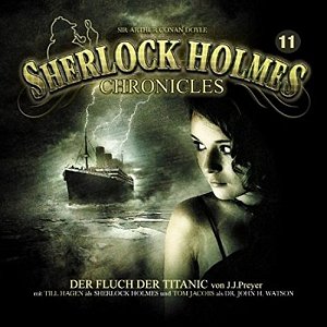 Sherlock Holmes Chronicles 11 - Der Fluch der Titanic