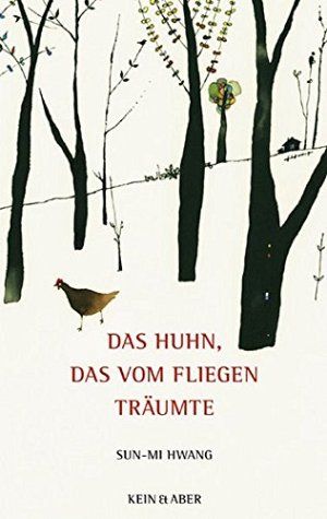 Das Huhn, das vom Fliegen träumte