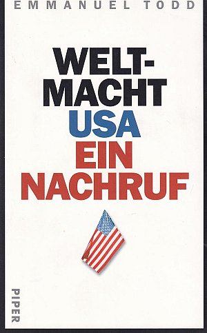 Weltmacht USA - Ein Nachruf
