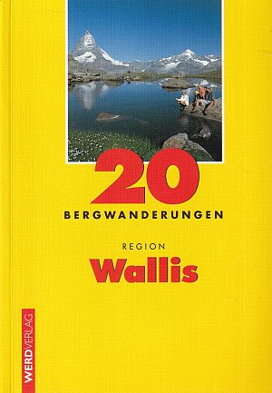 20 Bergwanderungen Region Wallis