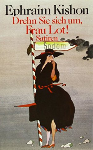 Drehn Sie sich um, Frau Lot!