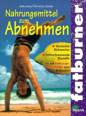 Fatburner - Nahrungsmittel zum Abnehmen