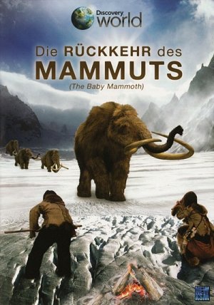 Die Rückkehr des Mammuts [DVD]