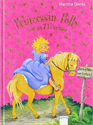 Prinzessin Polly und die 21 1/2 Verbote