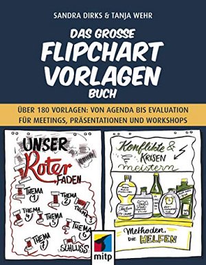 Das grosse Flipchart-Vorlagen-Buch