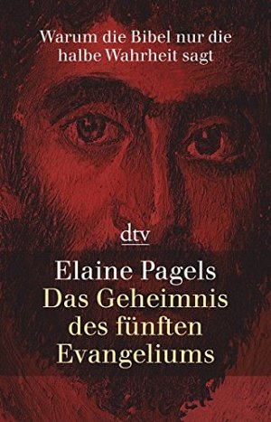 Das Geheimnis des fünften Evangeliums