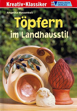 Töpfern im Landhausstil