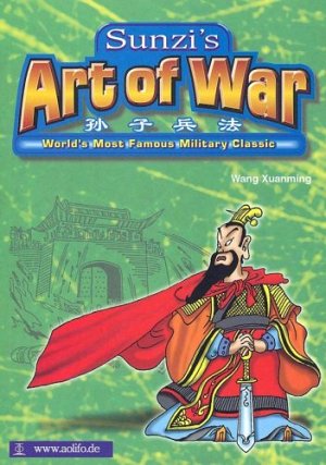 Sunzi's Art of War - World's most famous Military Classic