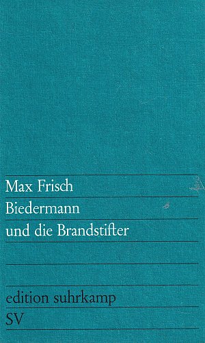 Biedermann und die Brandstifter