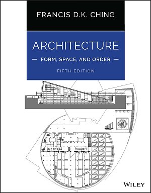Architecture - Form, Space, and Order