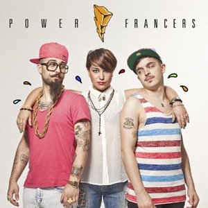 Power Francers [CD]
